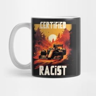 Certified racist Mug